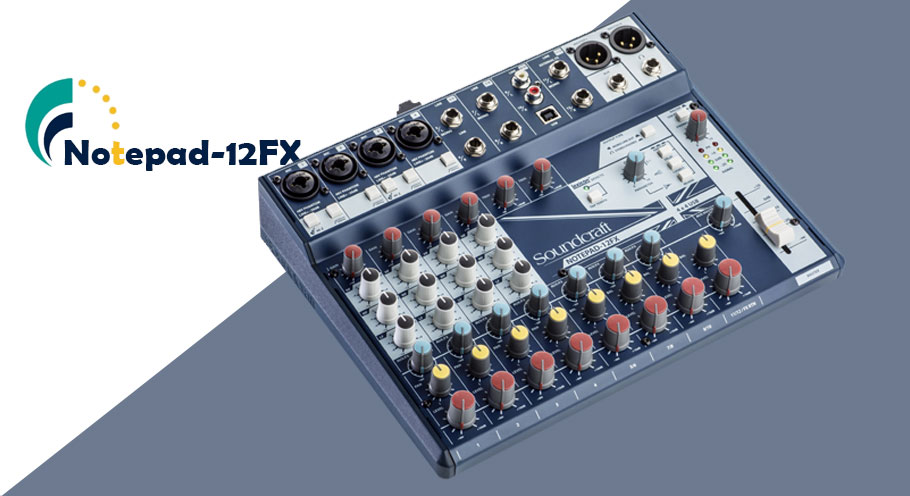 میکسر صدا Soundcraft Notepad-12FX میکسر صدا Soundcraft Notepad-12FX